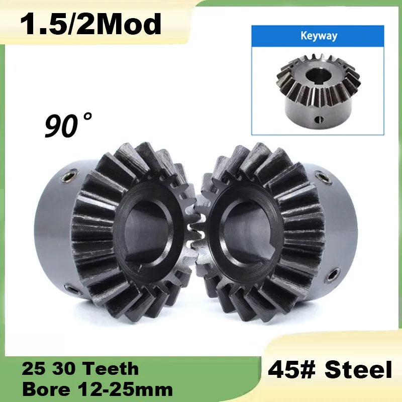 1Pcs 1.5M 2M 25 30 Teeth Bore 12/14/15/16-25mm Shaft Hole Tapered Bevel Gear 1: 1# 45 Steel 90 Degree Steering Gear with Keyway