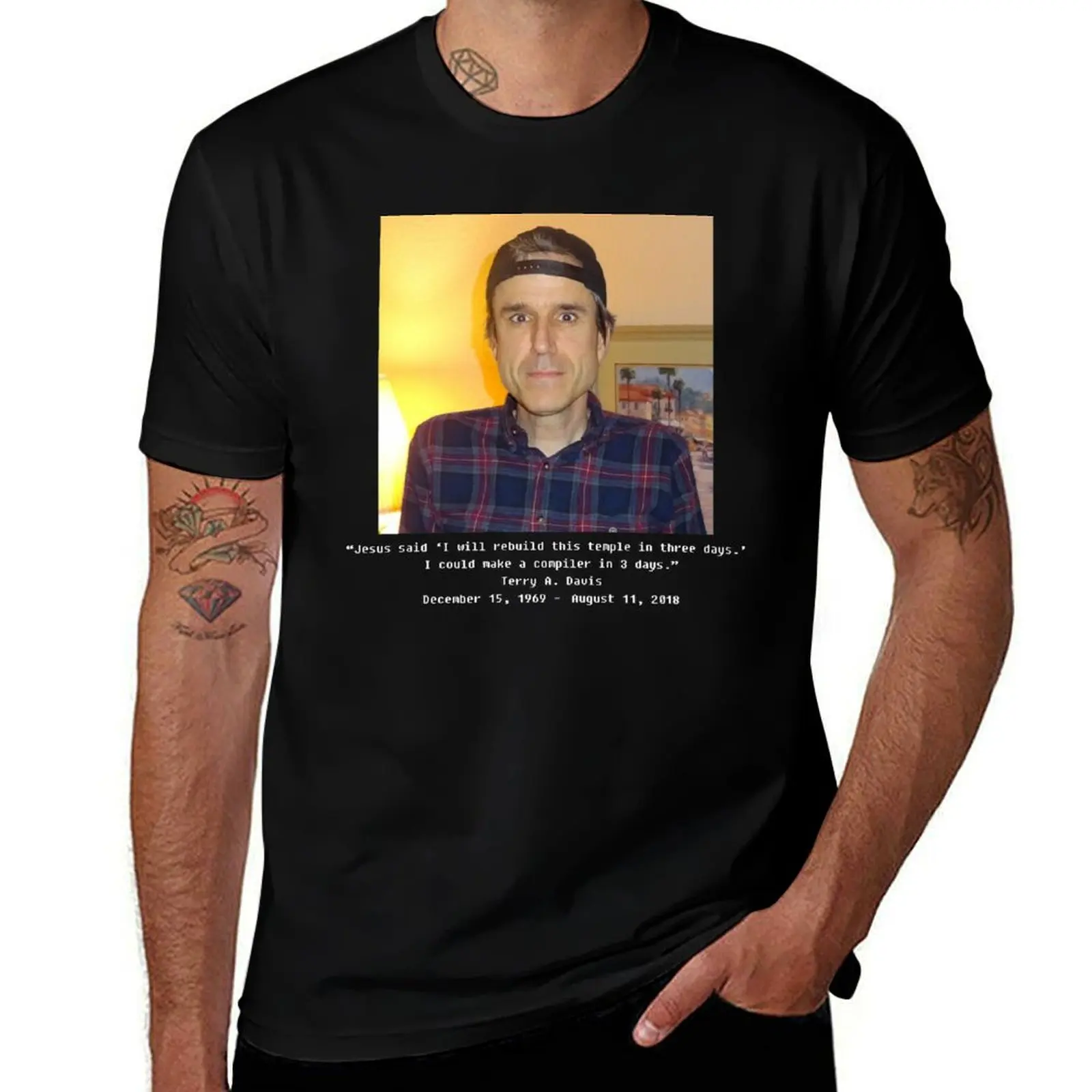 

Terry A Davis Quote T-Shirt customs design your own shirts graphic tees korean fashion mens shirts graphic tee