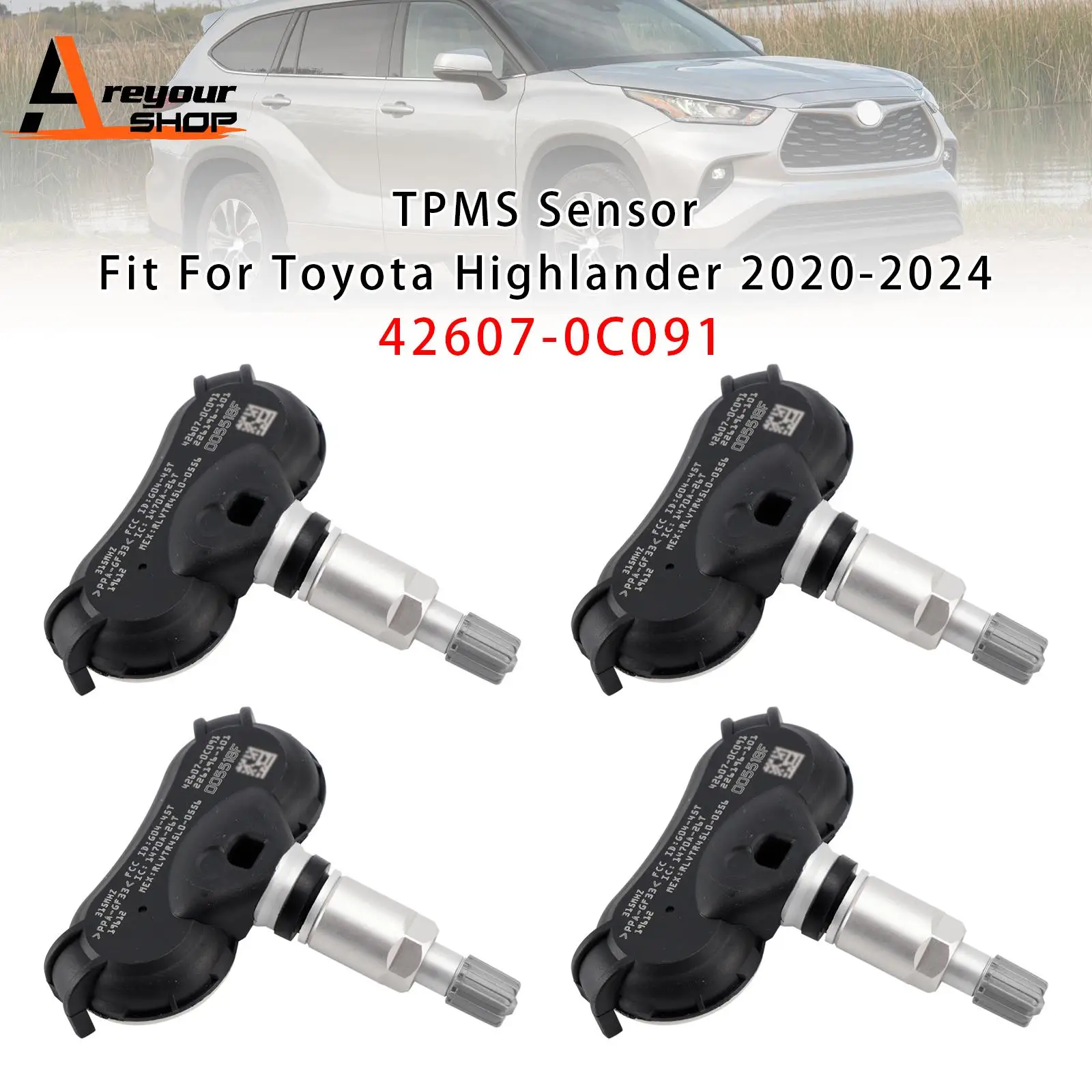 

4X TPMS Tire Pressure Sensor for Toyota RAV4 Highlander Tundra 426070C091
