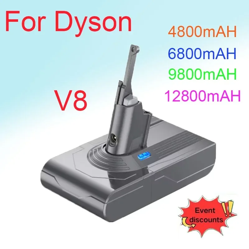 Pour Dyson V8 2025 nouveau produit 12800mAh 21.6V batterie de remplacement, pour Dyson V8 aspirateur Portable batterie
