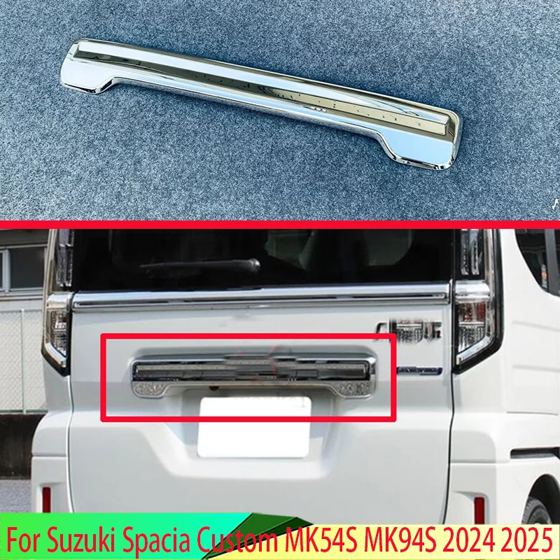 For Suzuki Spacia Custom MK54S MK94S 2024 2025 Car Accessories ABS Rear Tail Box Gate Door License Plate Shape Trim