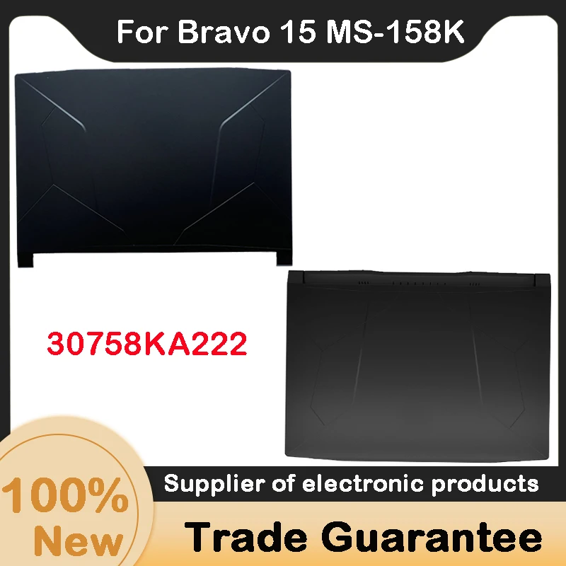 NEW Rear Lid For MSI Bravo 15 MS-158K Laptop Back LCD Cover Top Case Front Bezel Hinges Palmrest Upper 30758KA222