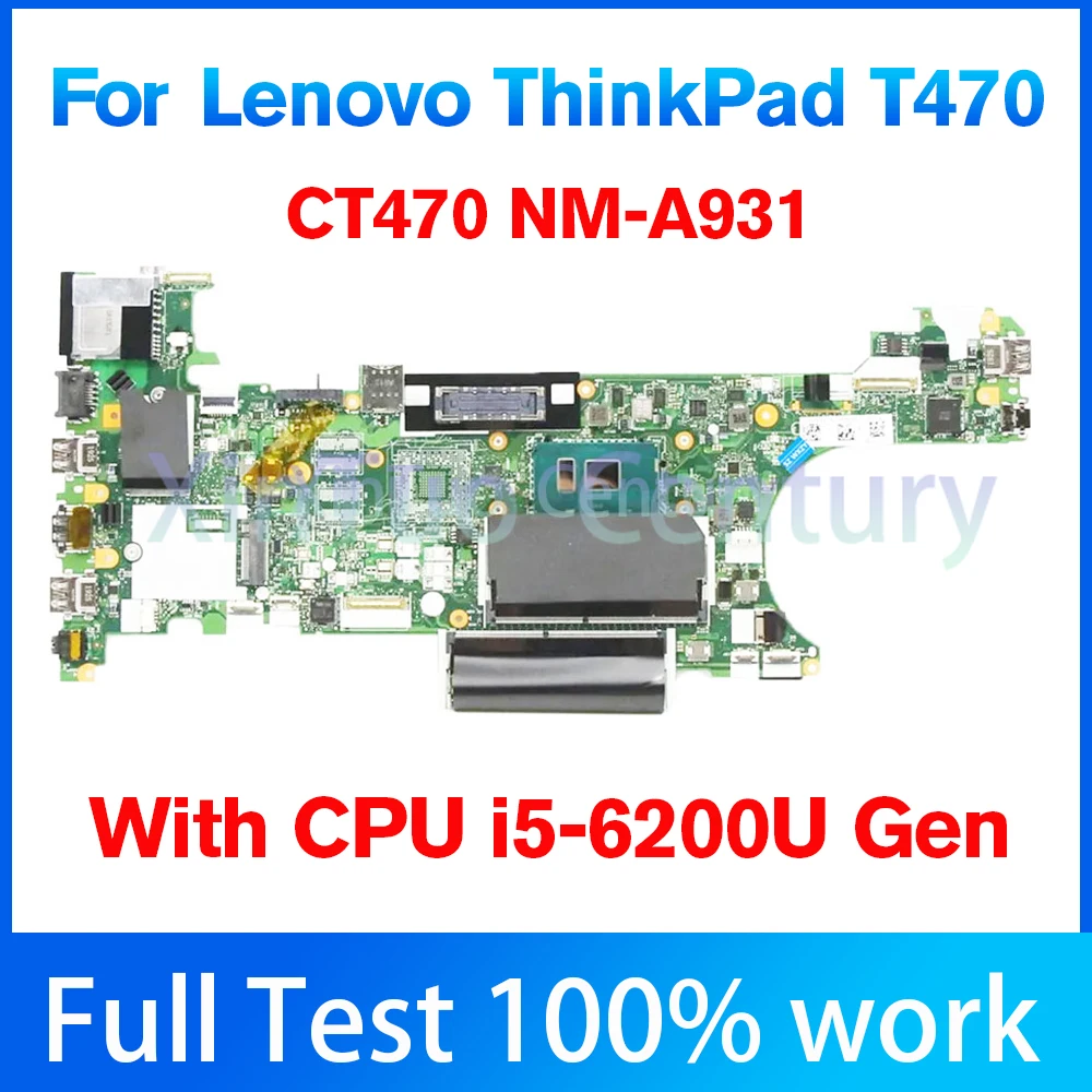 NM-A931 Placa base per laptop Per Lenovo T470, 01HW539, 00UR445, 01HX636, 01AX963, 01AX973, con CPU i5-6200U Gen 100% test OK