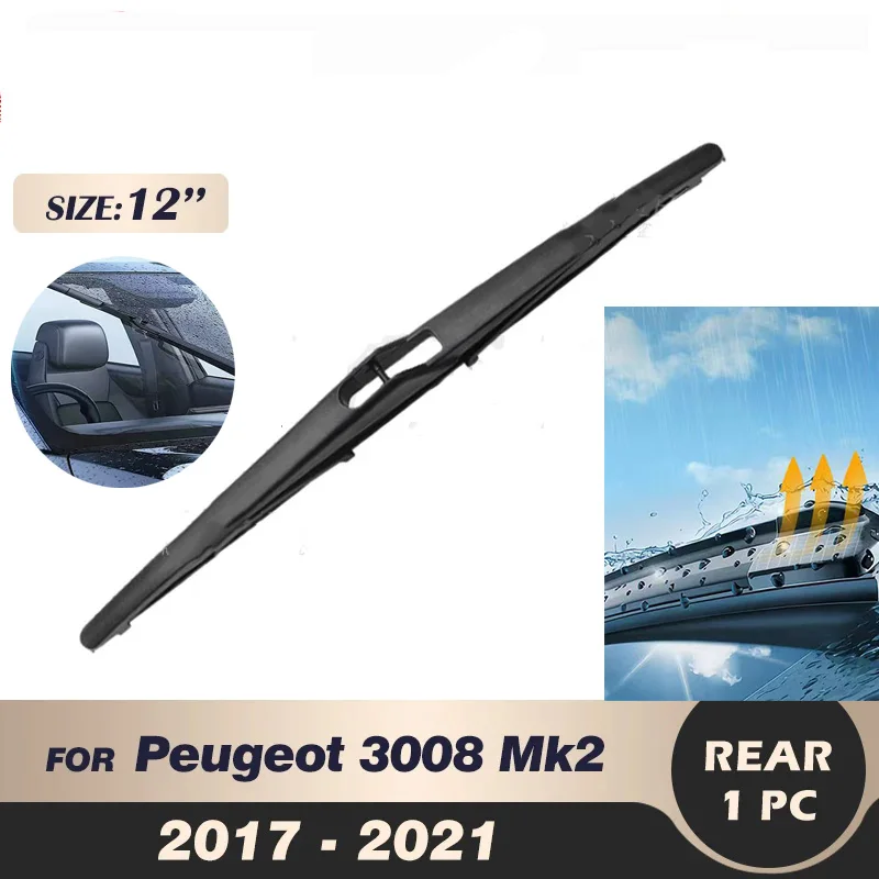 

Wiper 12" Rear Wiper Blade For Peugeot 3008 Mk2 2017 2018 2019 2020 2021 Windshield Windscreen Rear Window