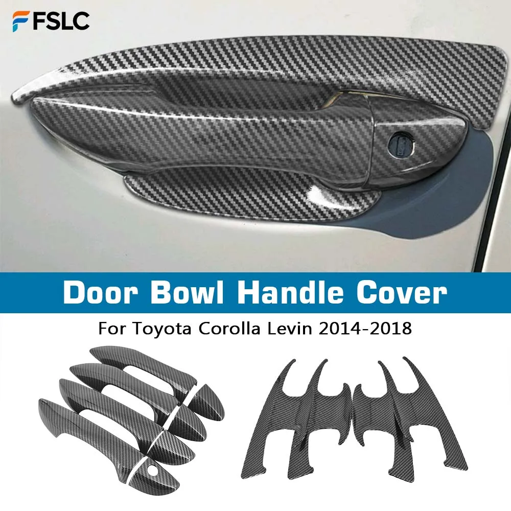 ⭐Genuine⭐ Car Decoration Door Bowl Handle Cover For Toyota Corolla Levin 2014-2018 Carbon Fiber Accessories Exterior Styling