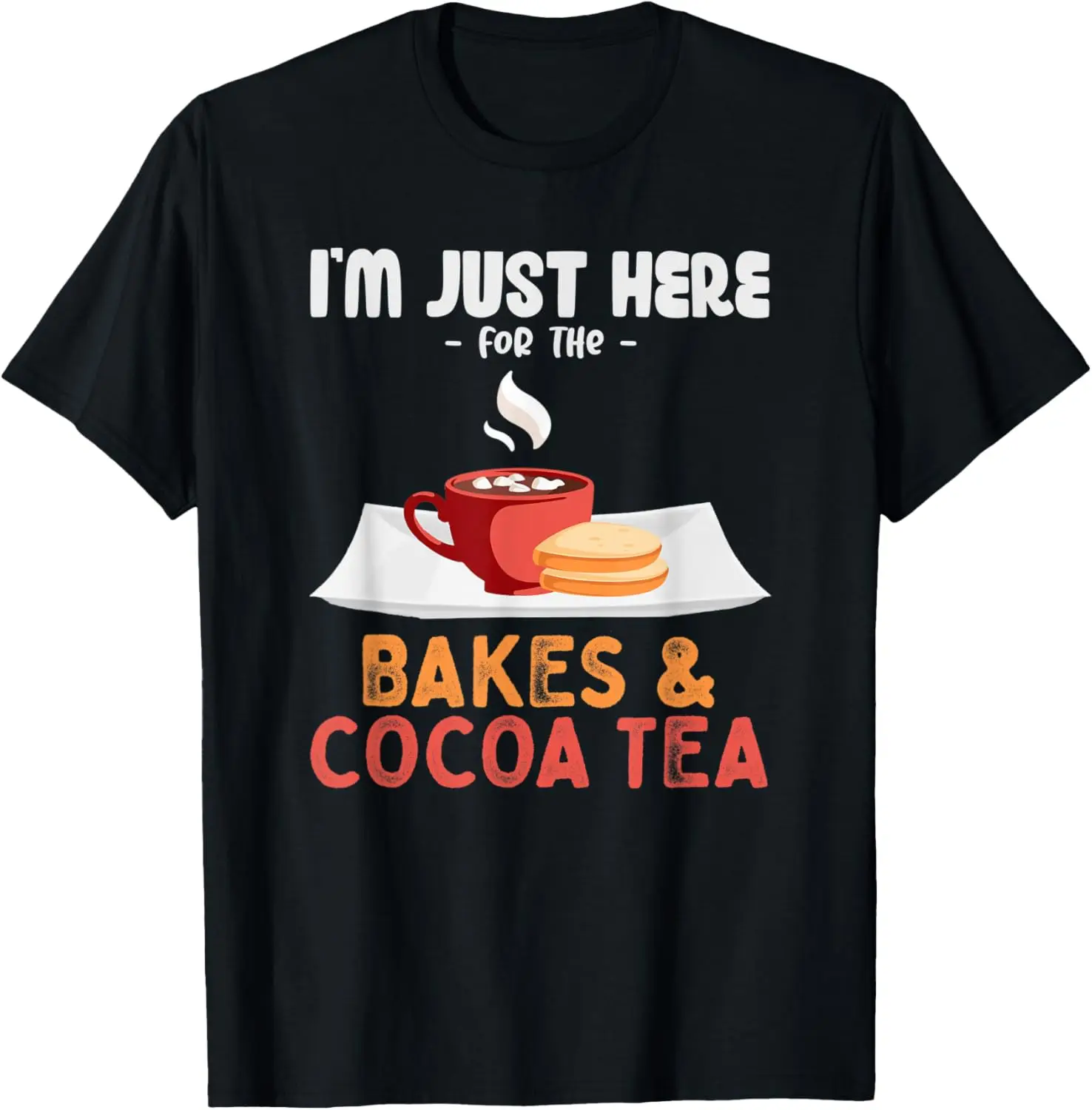 

Just Here For The Bakes And Cocoa Tea Creole Day T-Shirt