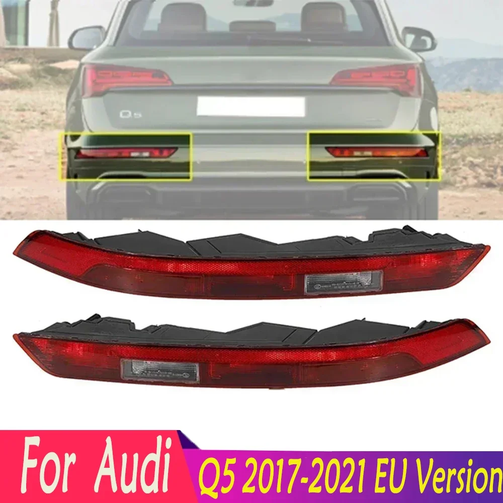 

For Audi 2017-2021 Q5 Car Light LED Rear Turn Signal Brake Lamp Car Tail Light Accessories EU Version 80A945070A, 80A945069A