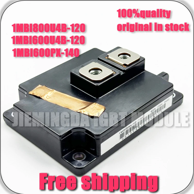 ORIGINAL 1MBI600U4B-120 1MBI800U4B-120 1MBI600S-120 1MBI600PX-140 1MBI600PX-140-03 1MBI600PX-140-01 NEW MODULE IGBT