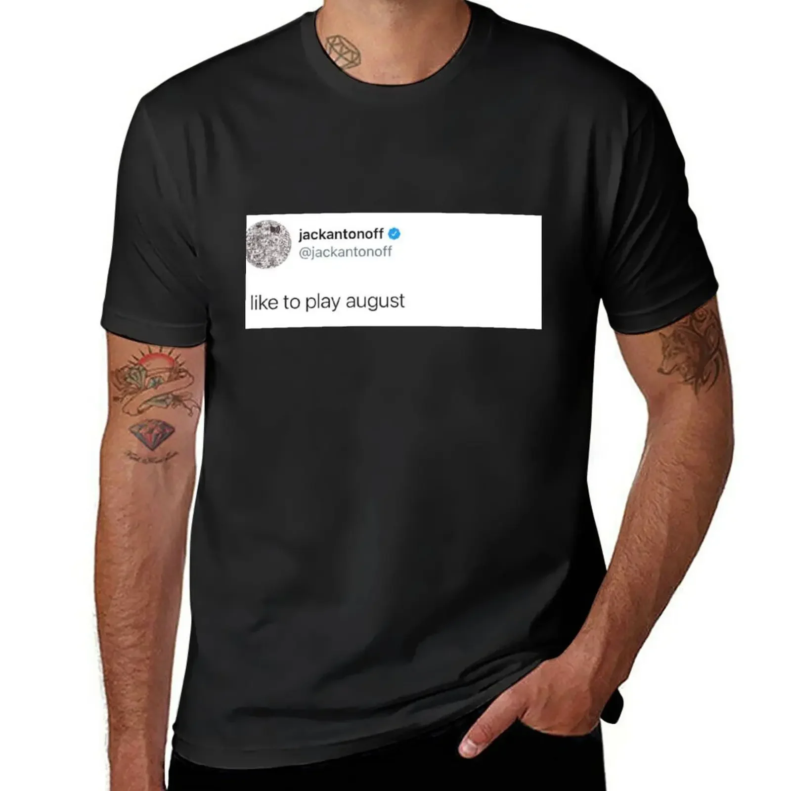 

New jack antonoff august tweet T-Shirt graphic t shirt custom t shirts anime Tee shirt t shirt for men