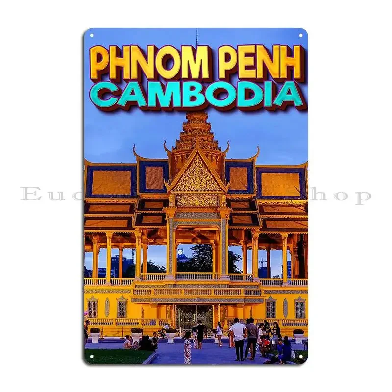 Phnom Penh Cambodia Royal Palace In Phnom Penh At Dusk Metal Sign Customize Club Garage Living Room Design Tin Sign Poster