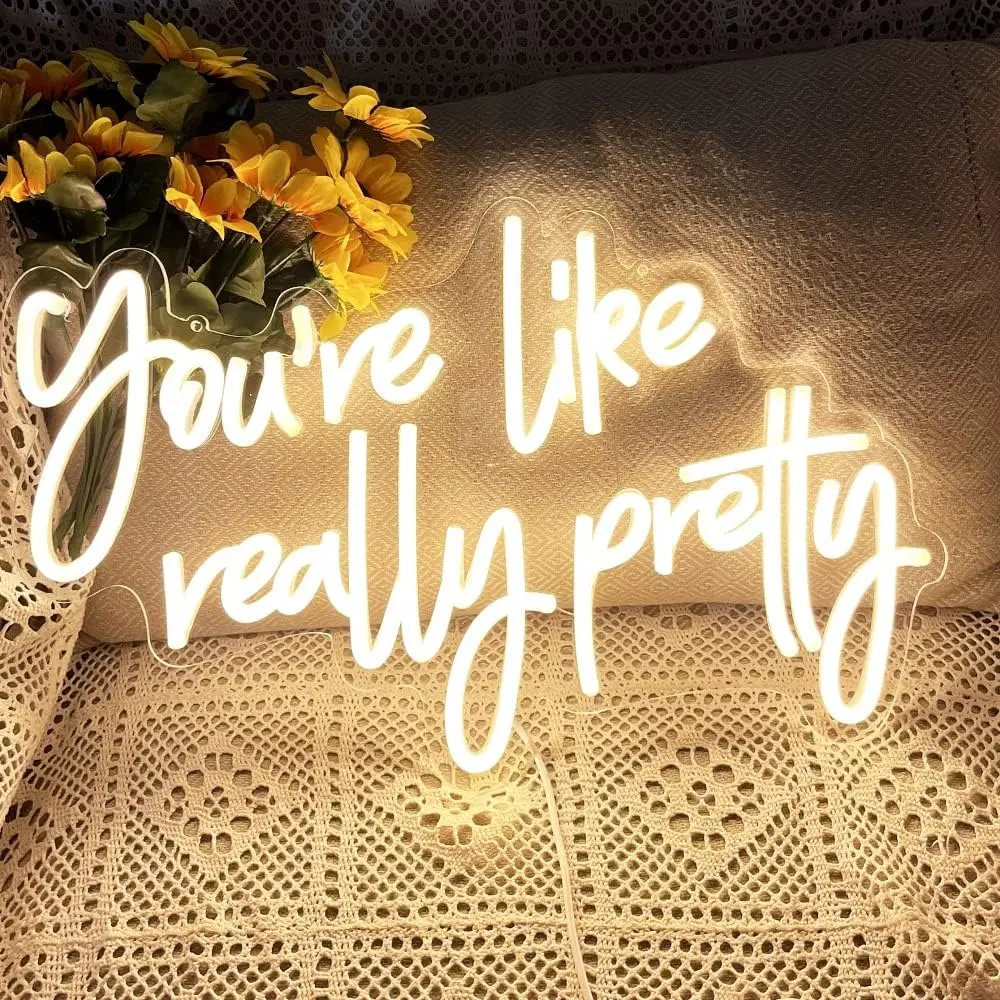 

You're Like Really Pretty Neon Signs Pink Home Party Gaming Led Neon Light USB Led Wall Decor Wedding Neon Sign Bedroom Lighting