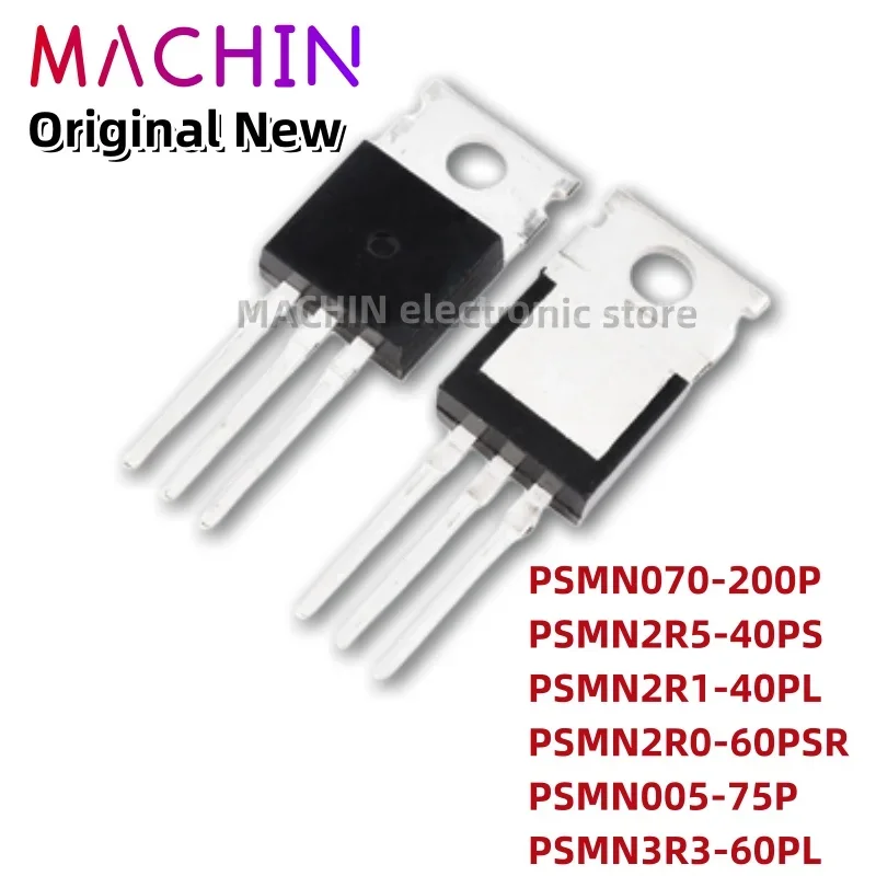 1pcs PSMN070-200P PSMN2R5-40PS PSMN2R1-40PL PSMN2R0-60PSR PSMN005-75P PSMN3R3-60PL TO220 MOS FET TO-220
