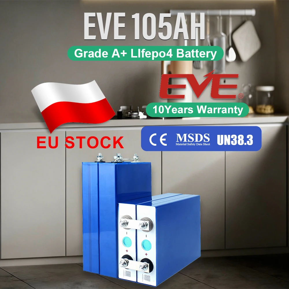 EU Stock EVE105 Grade A+ Lifepo4 Battery EV Class 12V 24V 48V 96V Lithium Iron Phosphate Rechargeable Batteries VAT Free