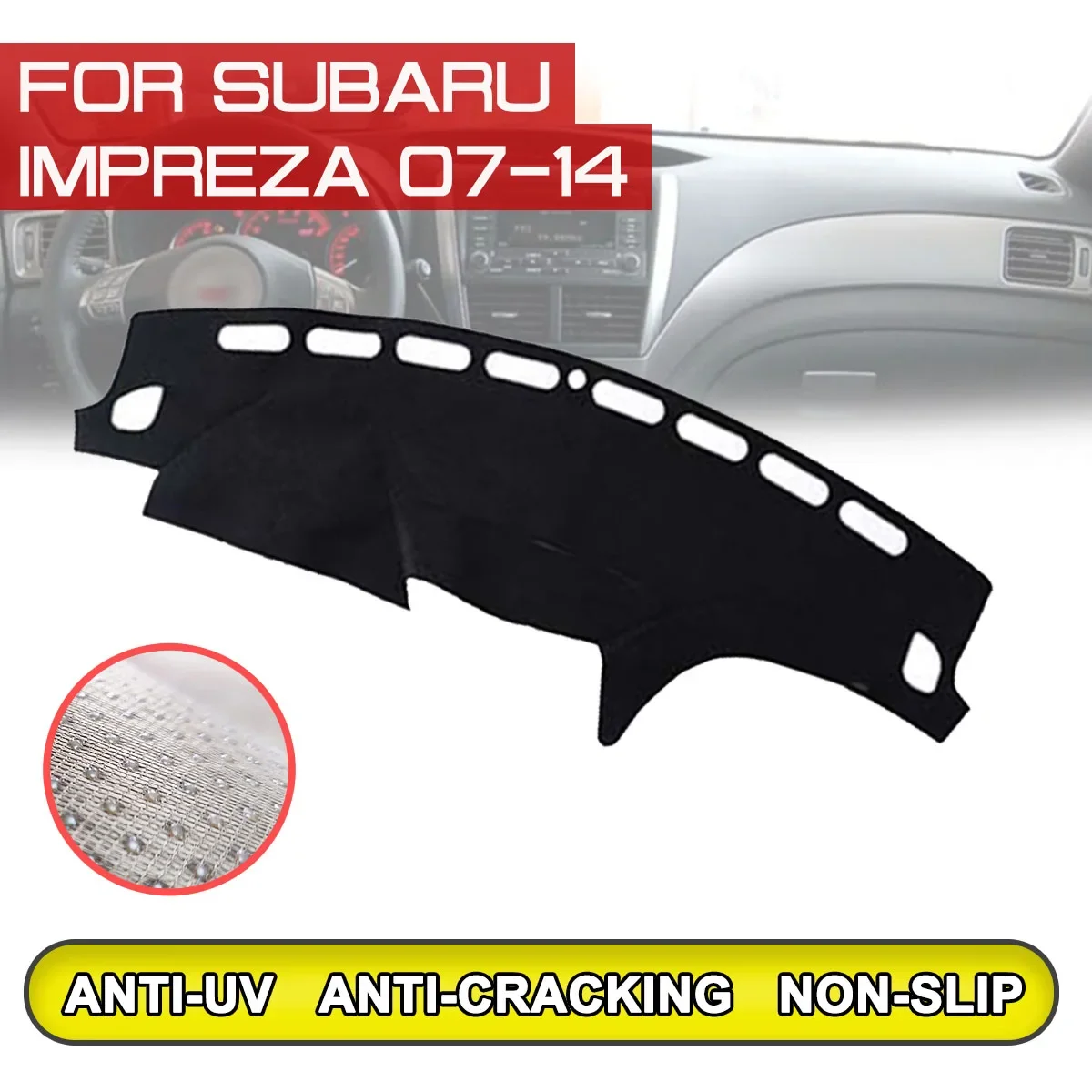 Car Dashboard Mat Anti-dirty Non-slip Dash Cover Mat for Subaru Impreza 2007 2008 2009 2010 2011-2014 UV Protection Shade - view 3