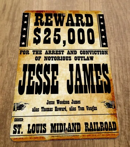 Reward $25000 Jesse Wanted Poster  Metal Wall Sign