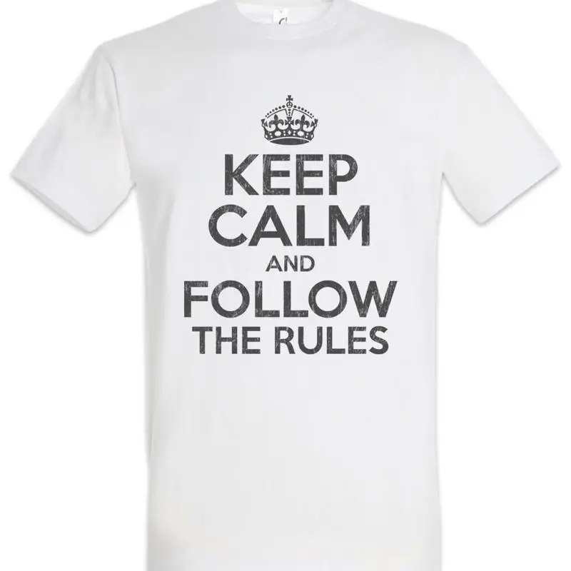 Keep Calm And Follow The Rules T Shirt Fun Ruler Law Lawyer