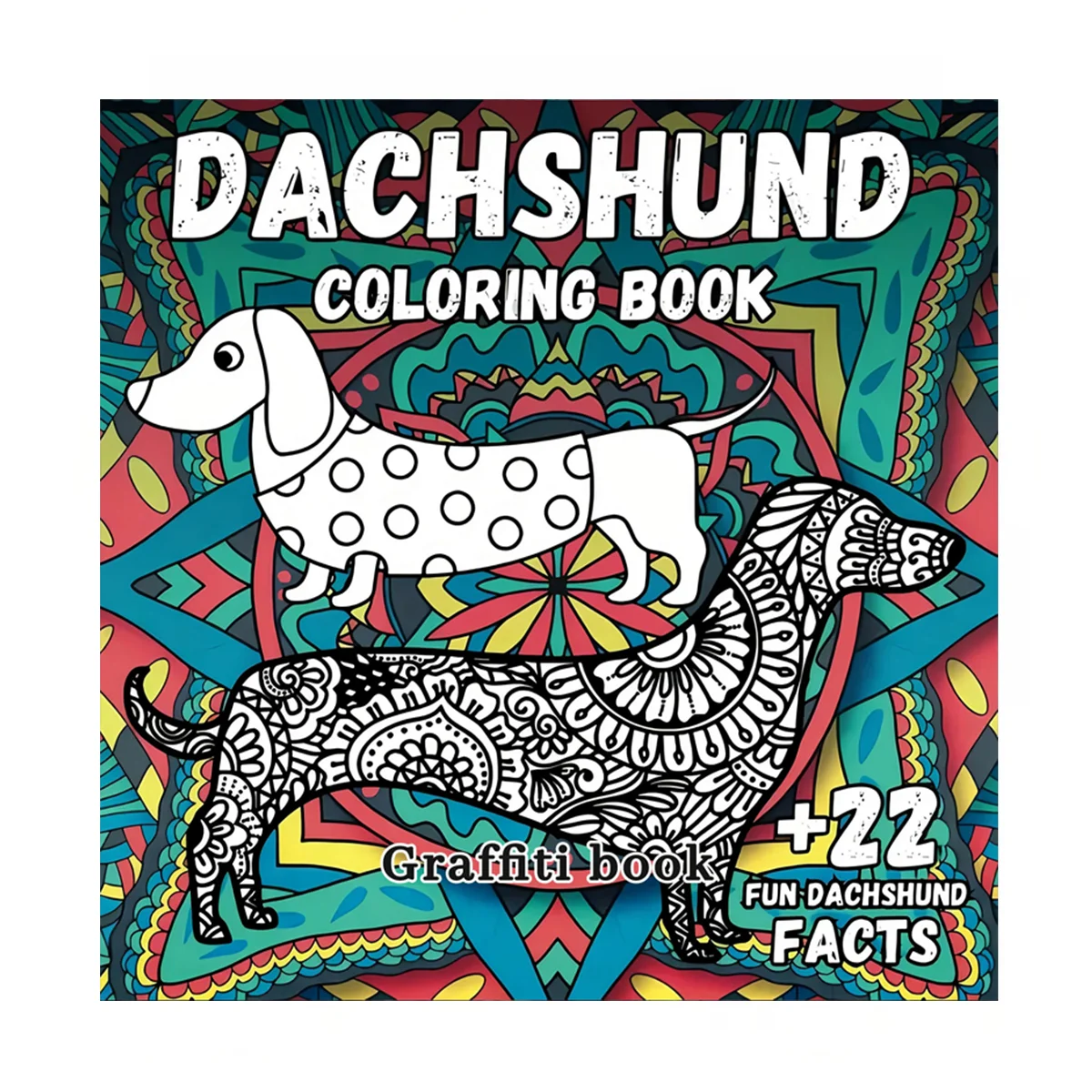 Cute Dachshund Dog Coloring Book for Kids Teens Adults, Intricate Mandala Floral Pattern Wiener Pet Dog Decorative Line Drawing Activity Book, Thick No Bleed Paper Animal Themed Art Workbook, Great Gift for Dachshund Owners & Pet Art Fans