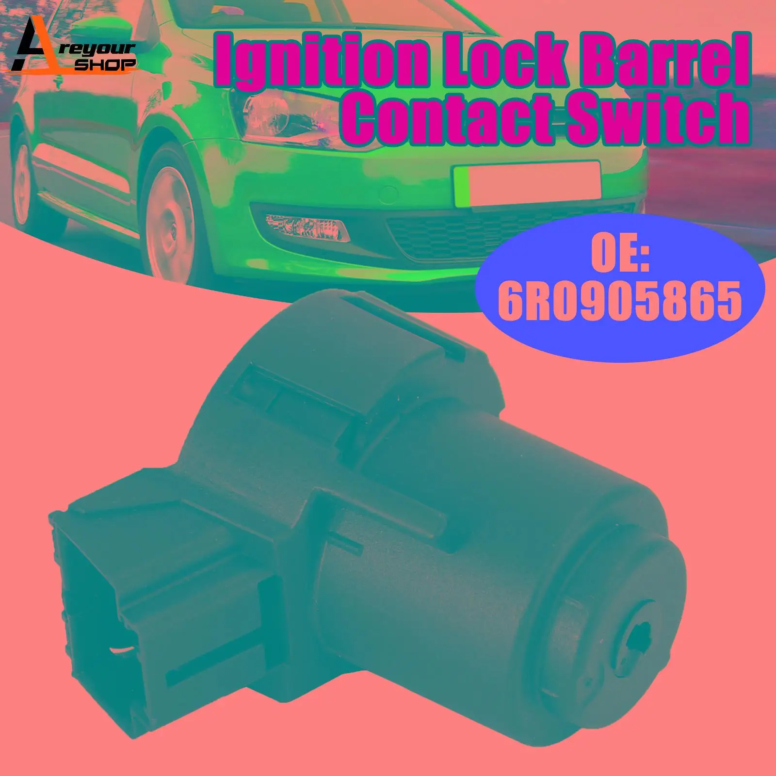 Areyourshop Ignition Lock Barrel Contact Switch for VW Polo UP Transporter 6R0905865 Car Accessories Parts