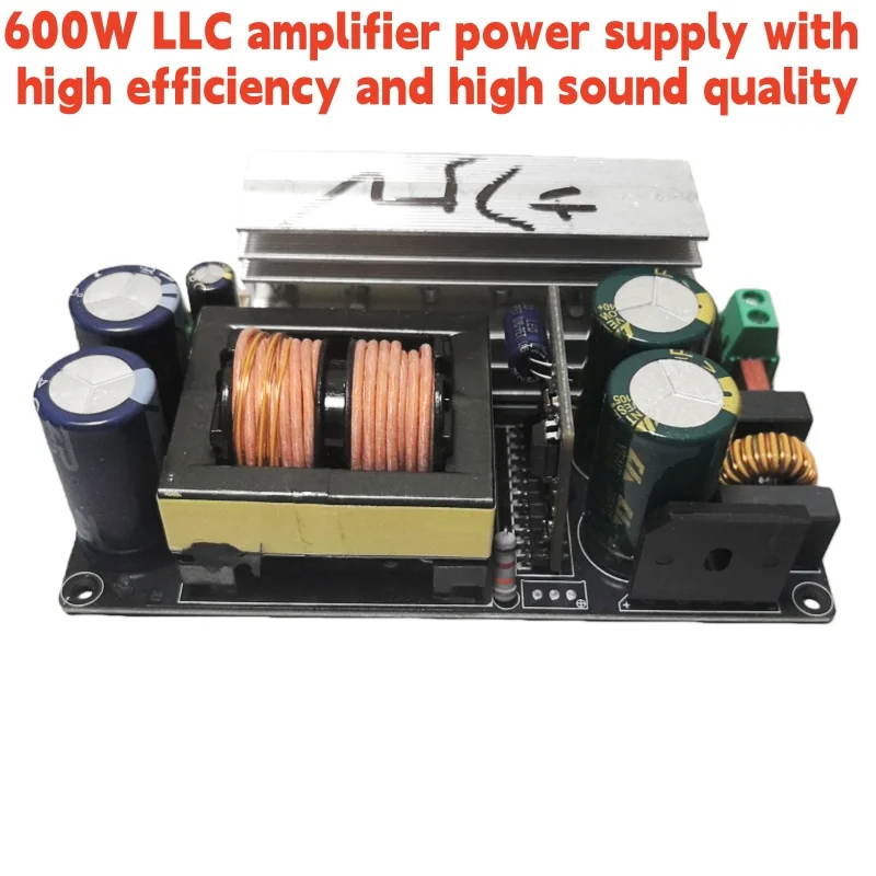 P600 600W LLC Switch Power Supply Board Single Dual Positive Negative DC Output 24V 36V 60V 65V 80V For HIFI Audio Amplifier