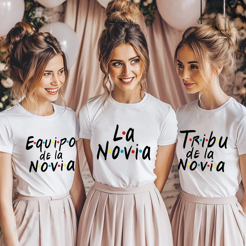Spanish Girl Single Farewell Tops: Future Bride & Equipo De La Novia, Friends Printed Tees for Wedding Party & Bridal Shower