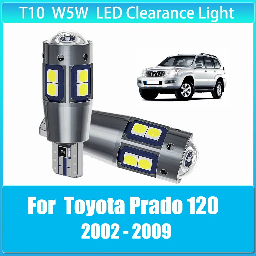 

2Pcs T10 W5W LED Canbus 12V Led Bulbs Auto Car Clearance Light for Toyota Prado 120 2002 2003 2004 2005 2006 2007 2008 2009