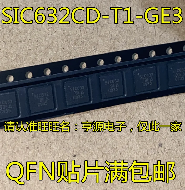 

Free shipping SIC632CD-T1-GE3 SIC632 QFN IC/ 1PCS