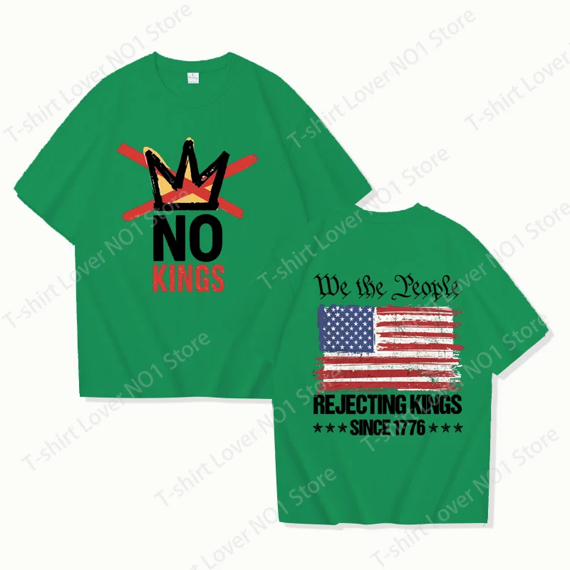 No Kings Printing T Shirt Unisex Casual Tops Harajuku Short Sleeve Rejecting Kings Since 1776 Freedom Statement Shirts