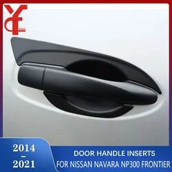 Car Door Insert Handle Bowl Cover For Nissan Navara Np300 Frontier 2014 2015 2016 2017 2018 2019 2020 2021 Accessories YCSUNZ
