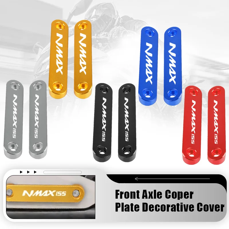 

Motorcycle For Yamaha N-MAX 155 125 2016-2019 2020 2021 2022 2023 2024 2025 2026 Front Axle Coper Plate Decorative Cover