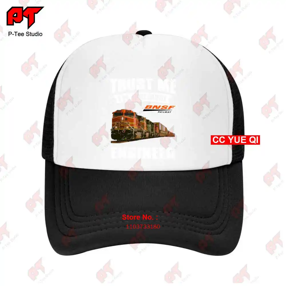 Trust Me I’M Railroad Bnsf Railway Engineer Baseball Caps Truck Cap FFE7