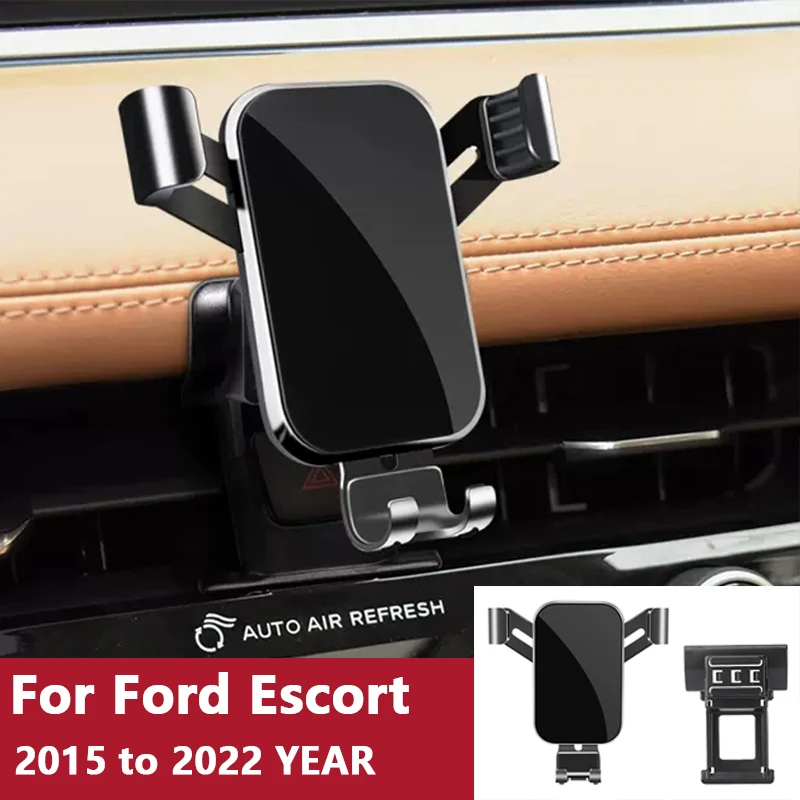 

For Car Cell Phone Holder Air Vent Mount GPS Gravity Navigation Accessories for Ford Escort 2015 to 2022 YEAR