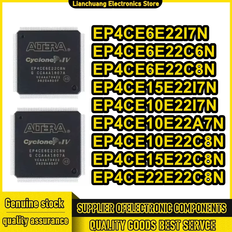 EP4CE6E22I7N EP4CE6E22C6N EP4CE6E22C8N EP4CE15E22I7N EP4CE10E22I7N EP4CE10E22A7N EP4CE10E22C8N EP4CE15E22C8N EP4CE22E22C8N