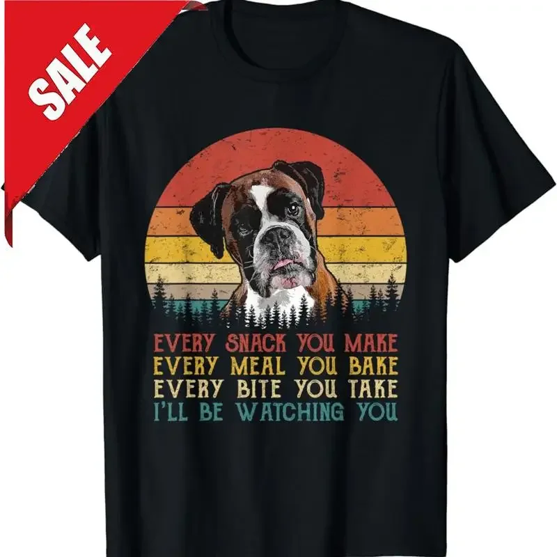 Every Snack You Make Boxer Dog Funny Dog Mom Dad Unisex T-Shirt