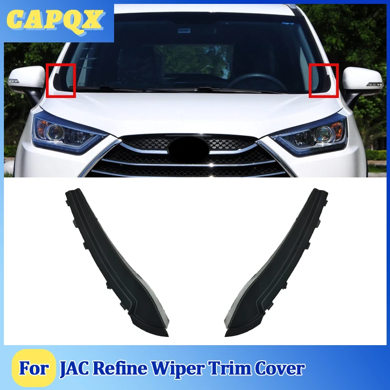 For JAC Refine Front Wiper Trim Cover Windshield Wrap Corner Fender Grille Water Deflector Plate