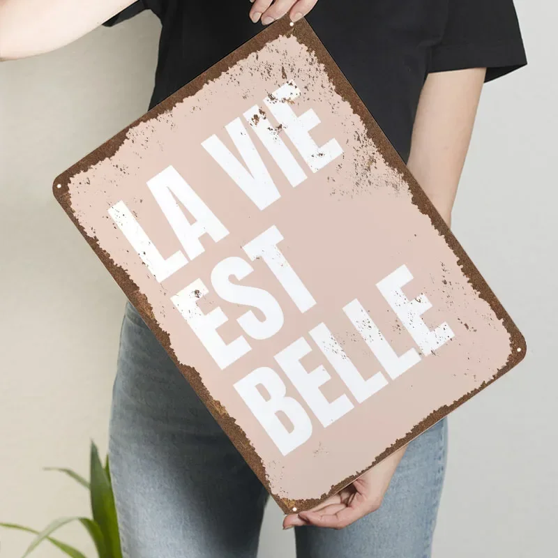 La Vie Est Belle طباعة ملصق لوحات معدنية عتيقة ديكور المنزل علامة معدنية مخصصة للجدار ديكور فني عناصر ديكور منزلي فاخر