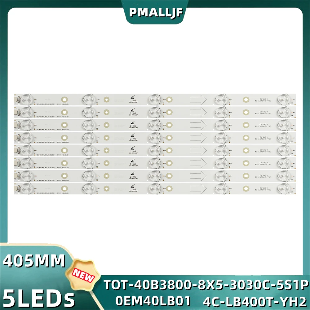 Tira de luces LED, accesorio para televisor, Ph40b28dsgw PLE-4005FHD 006-P1K3387B LVF4000T E1 V1 V4 LEKT40B3800 L40B2800 TOT-40B3800-8X5-3030C-5S1P, 8 unids/set/juego