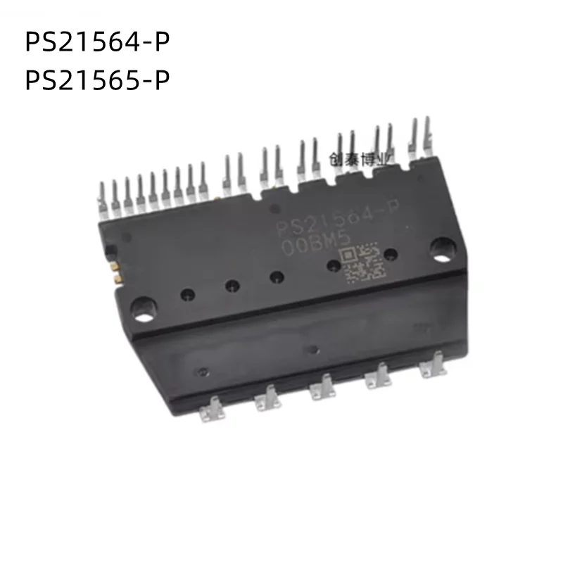 

1Pcs/Lot PS21564 PS21565 PS21564-P PS21565-P New Original Module