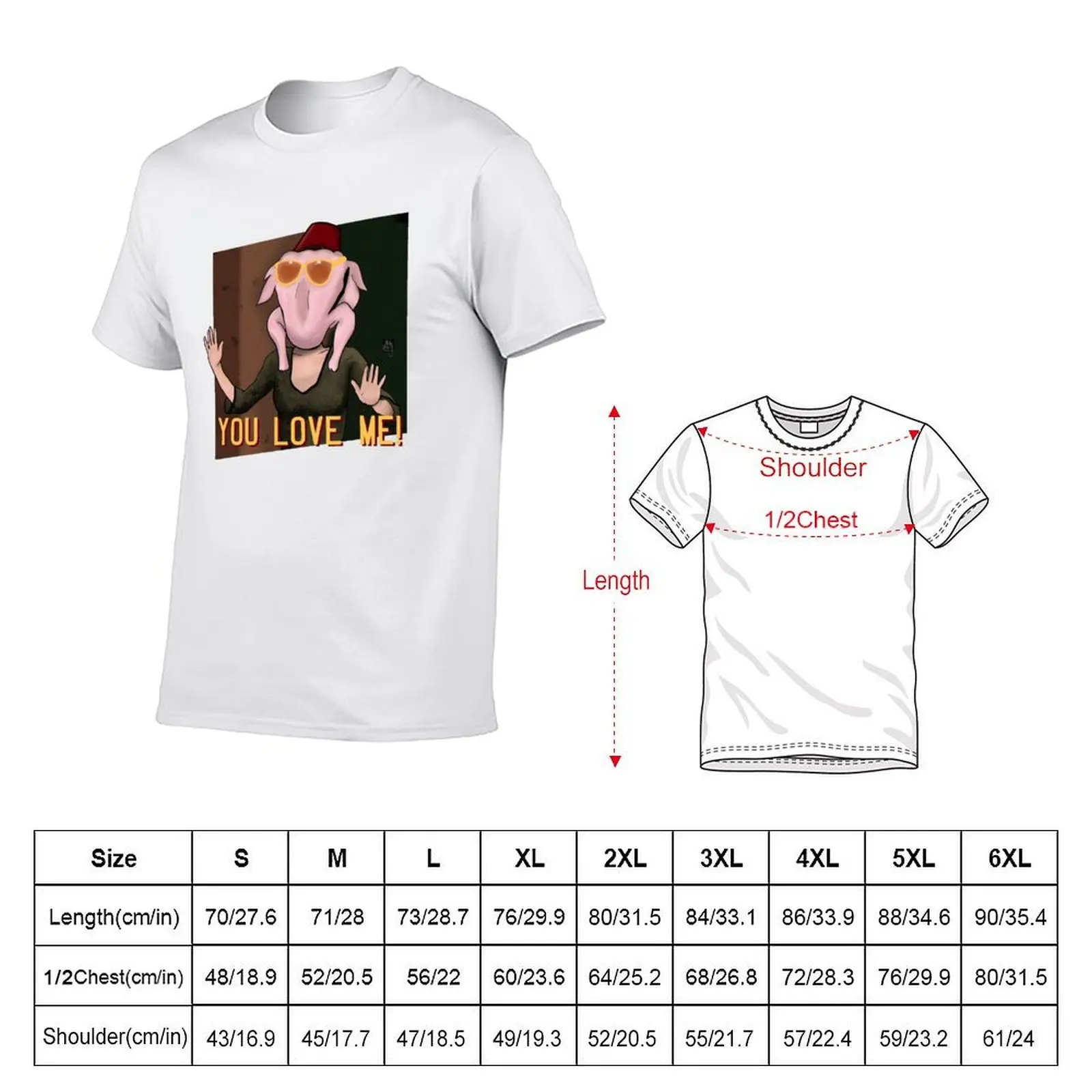 You Love Me! - Monica T-Shirt cotton t shirts high quality man t shirts graphic T-Shirt