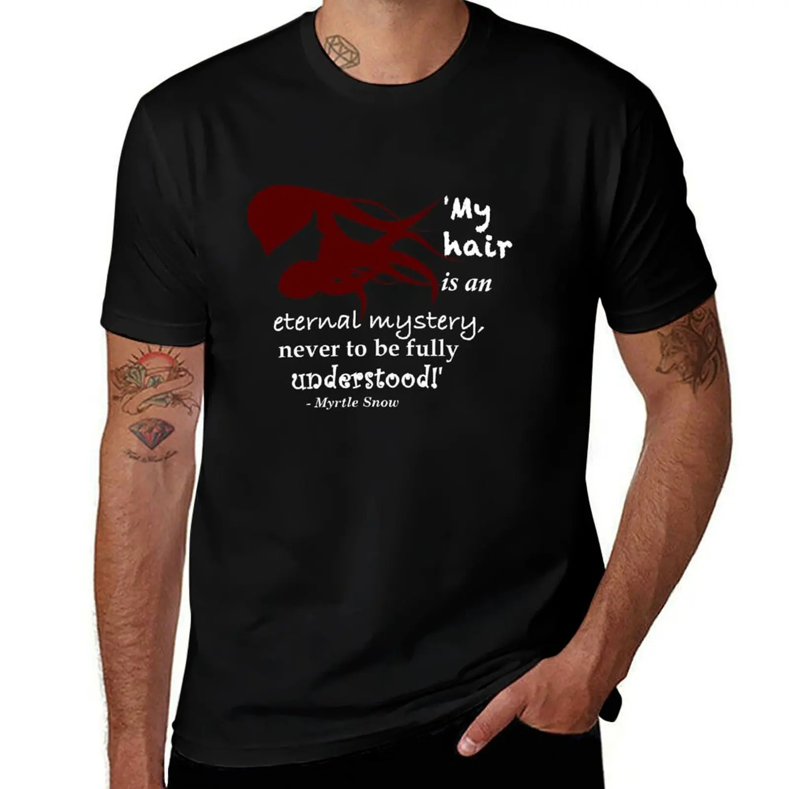 Myrtle Snow hair quote. Armageddon / Coven. T-Shirt Work Wear Breathable Tee T-Shirt