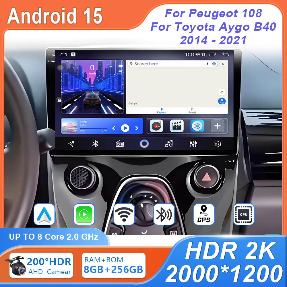 أندرويد 15 راديو السيارة داش كام مشغل وسائط متعددة فيديو Carplay لبيجو 108 لتويوتا Aygo B40 2014 - 2021 الملاحة GPS DVD