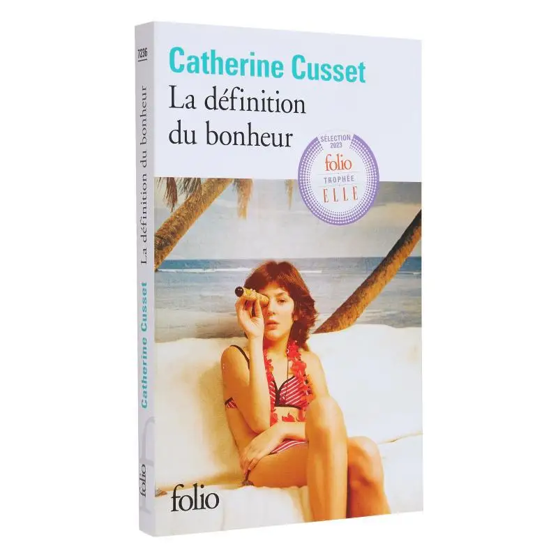 

The Definition Of Happiness Catherine Cusset Gallimard 9782073003461 Book