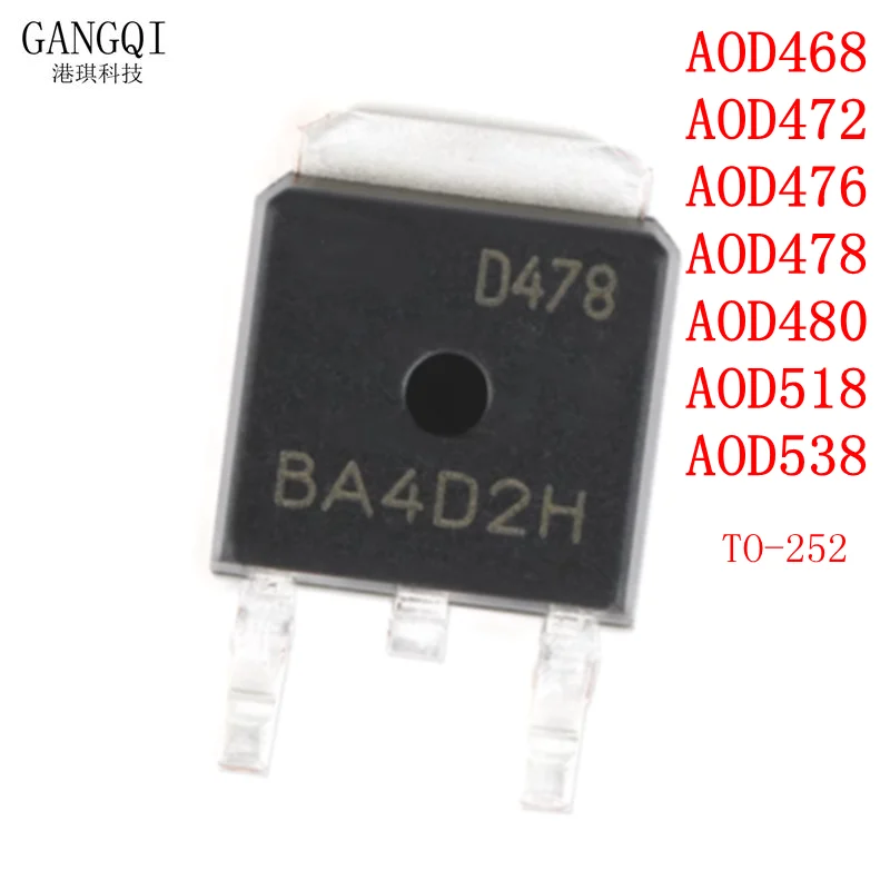 10PCS AOD468 AOD472 AOD476 AOD478 AOD480 AOD518 AOD538 TO-252 Field-effect transistor