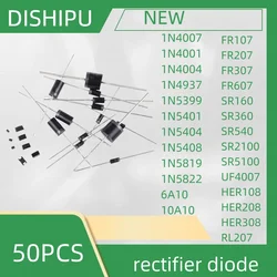 50pcs 1N4007 1N4001 1N4004 1N4937 1N5399 1N5401 1N5404 1N5408 1N5819 1N5822 6A10 10A10 FR107 FR207 FR307 FR607 SR160 SR360 SR540