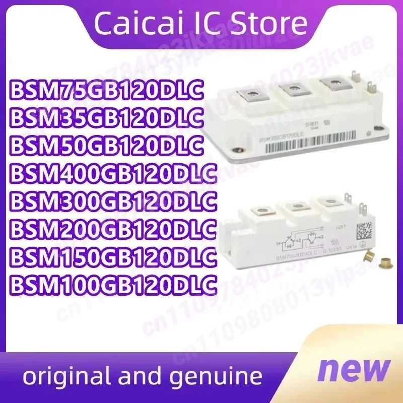 BSM100GB120DLC BSM150GB120DLC BSM200GB120DLC BSM300GB120DLC BSM400GB120DLC BSM50GB120DLC BSM35GB120DLC Brand new original