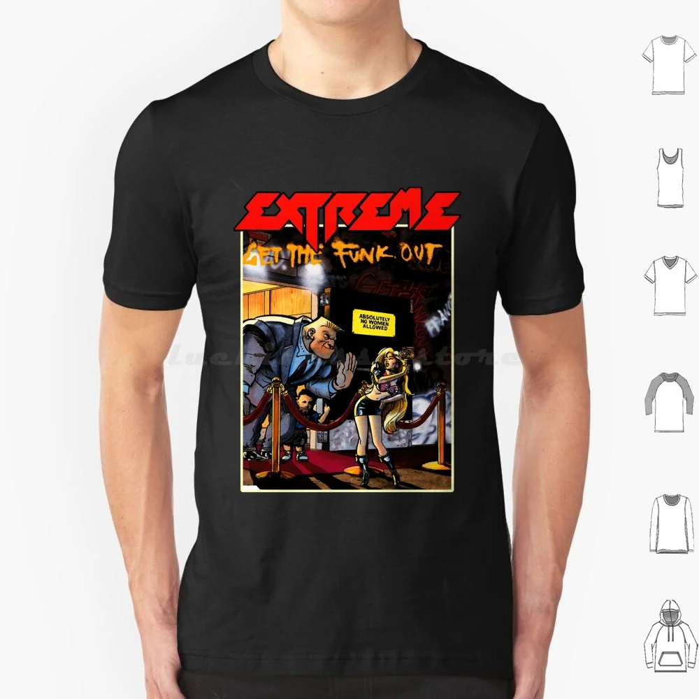 My Favorite People Extreme Get The Funk Out Premium Gift For Fan T Shirt 6xl Cotton Cool Tee My Favorite People Extreme Get The