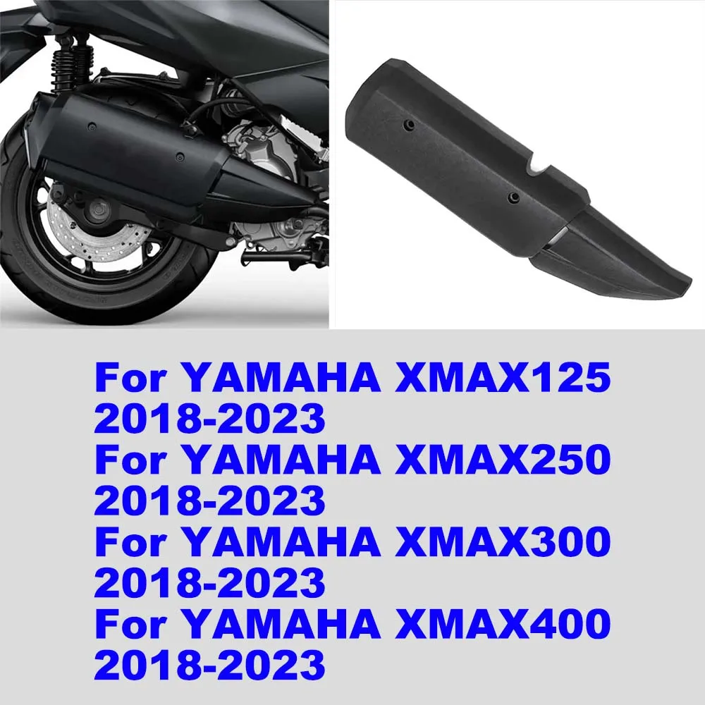 Motorcycle exhaust protection cover heat shield For YAMAHA XMAX-125 XMAX-250 XMAX-300 XMAX-400 2023 2022 2021 2020 2019 2018