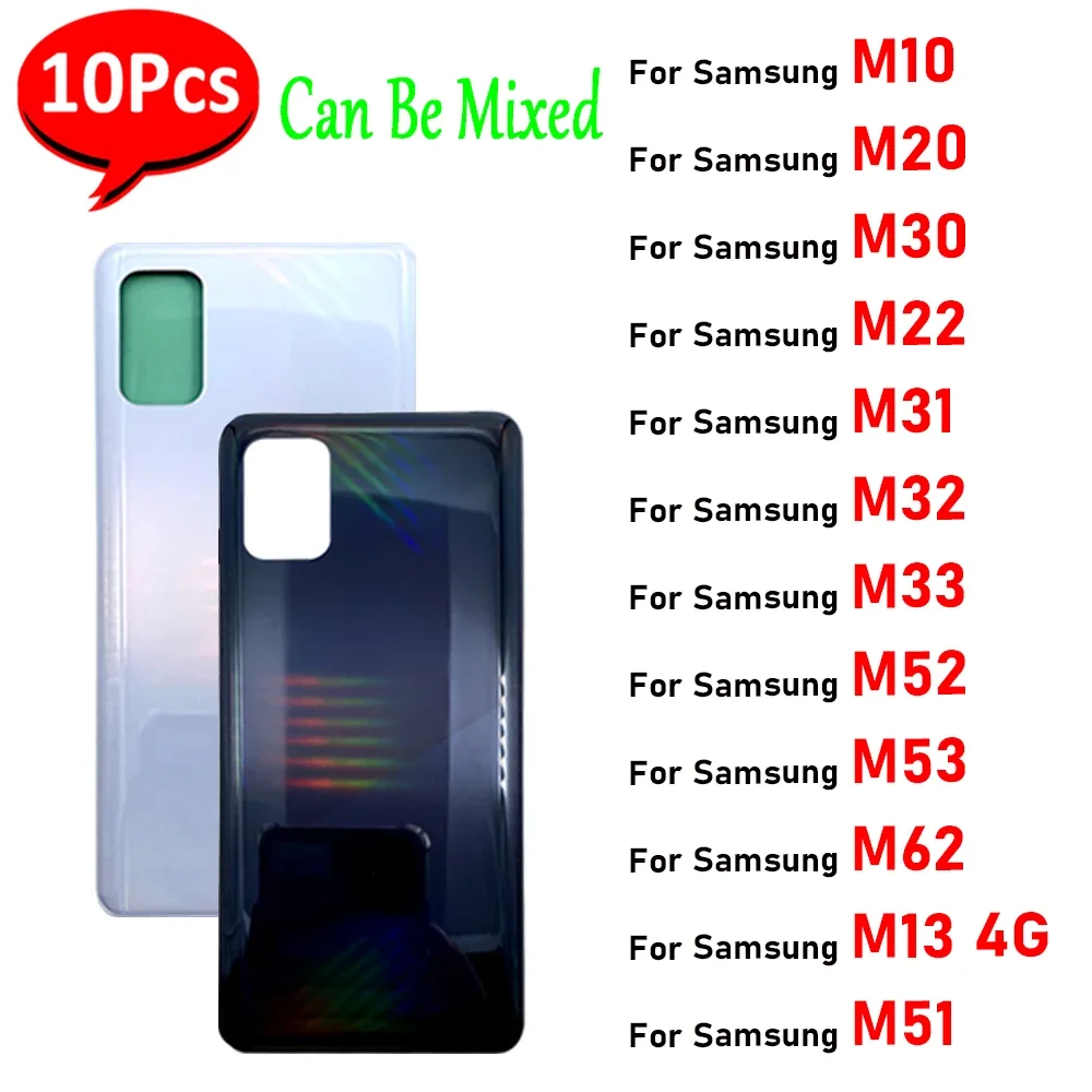 

10Pcs，NEW Housing Case Replacement Battery Back Cover Rear Door For Samsung M10 M20 M30 M22 M32 M31 M33 M52 M53 M62 M51 M13 4G