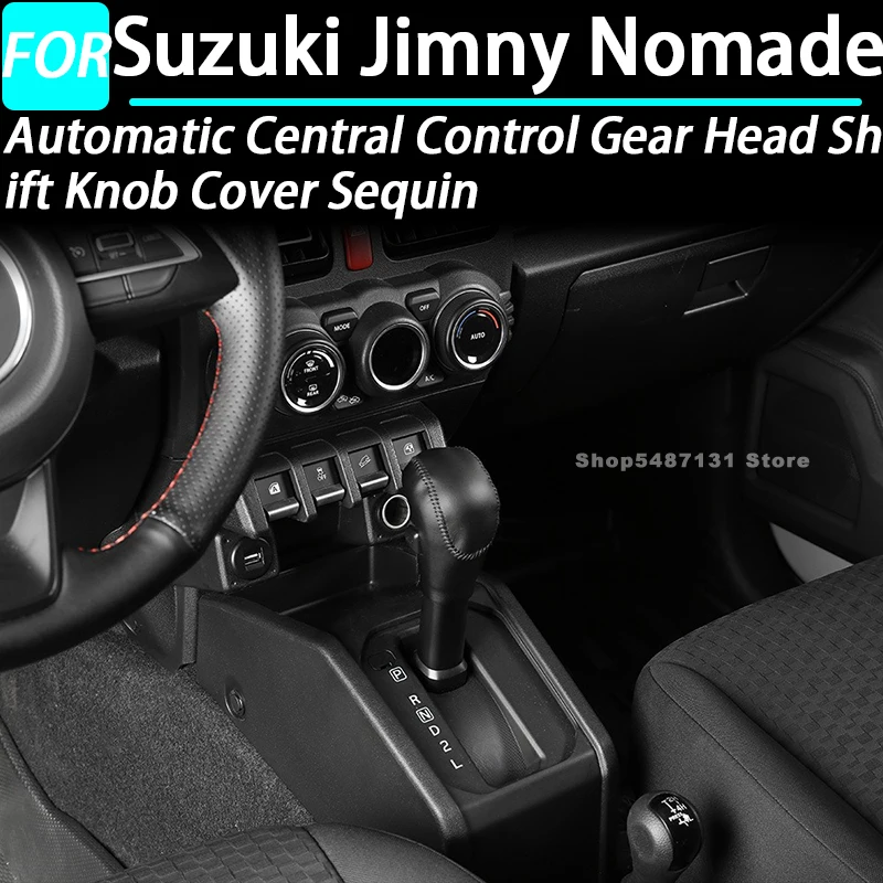 

Автоматическая центральная ручка переключения передач, крышка с блестками, накладка для Suzuki Jimny Nomade, аксессуары для интерьера 2025