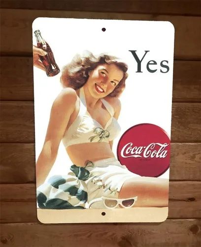 Vintage Look Yes Pinup Girl  Metal Wall Sign Poster Coke