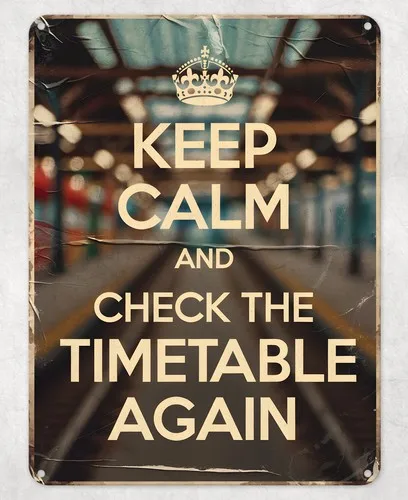 Trains Check the Timetable Metal Poster Wall Tin Sign Man Cave Shed Home Plaque --Tin Sign